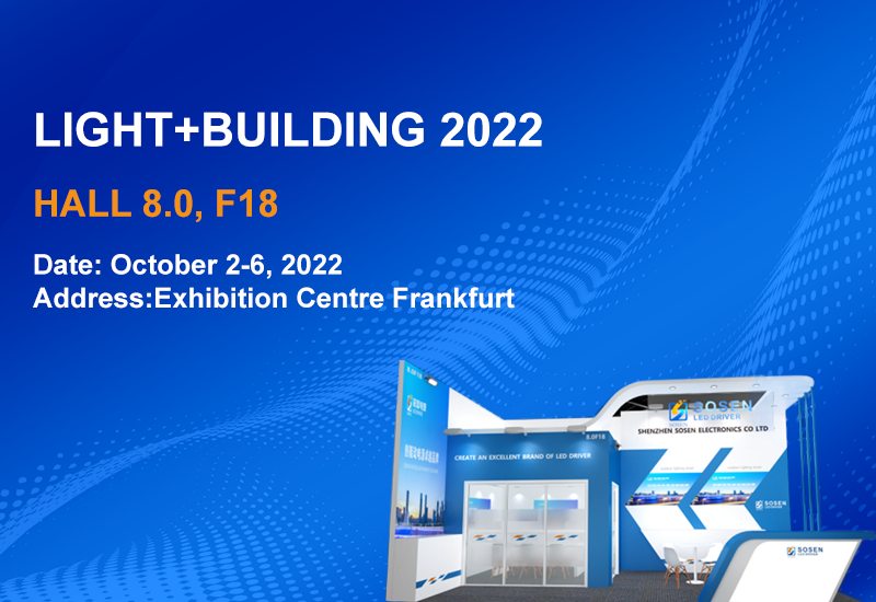 展会预报 ▏腾博官网诚信为本电源即将亮相2022法兰克福照明展